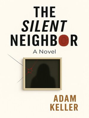 cover image of The Silent Neighbor